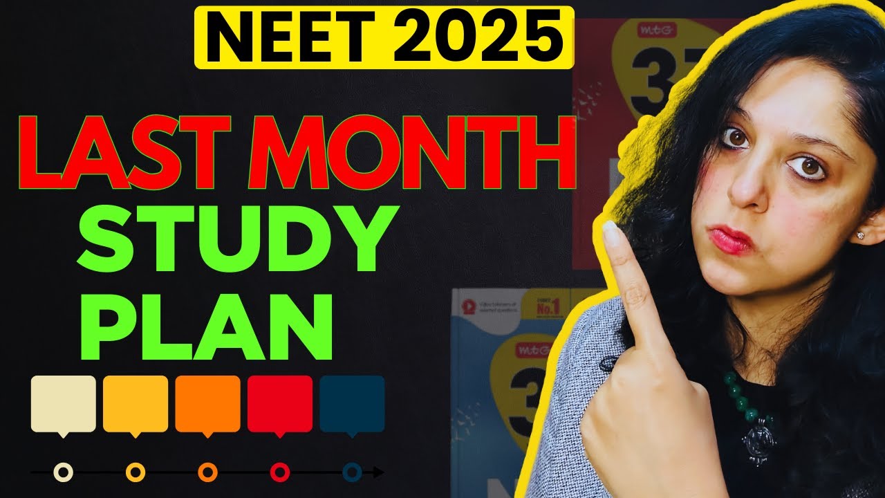 Crack NEET 2025 In 30 Days | Last Month Study Plan For NEET 2025 ...