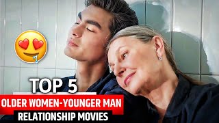 Top 5 Older Women Younger Men Relationship Movies Old And Young Relationship Movies