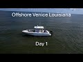 Fishing Venice, Louisiana 2025 │Day 1