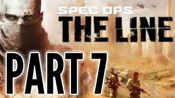 SPEC OPS: The Line Walkthrough Part 7 "RIGGS" (No Commentary)