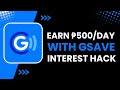 How to Earn ₱500/Day with GCash GSave! (Interest Hack)
