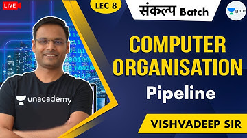 Pipeline | Lec 8 | COA | Sankalp Batch | GATE CSE/IT 2021 Exam | Vishvadeep Sir