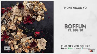 Moneybagg Yo - Boffum Ft. Big 30 Time Served Deluxe