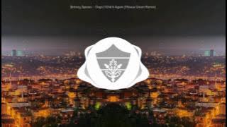 Britney Spears - Oops! I Did It Again (Meaux Green Remix)