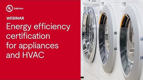 Navigating Energy Efficiency Regulations for Appliances and HVAC