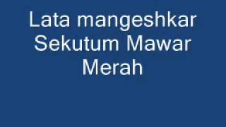 Lata Mangeshkar -Sekuntum Mawar Merah.wmv