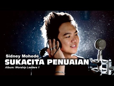 Sidney Mohede - Sukacita Penuaian - Lagu Rohani