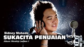 Sidney Mohede - Sukacita Penuaian - Lagu Rohani