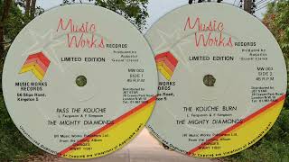 Pass The Kouchie ~ The Kouchie Burn - The Mighty Diamonds