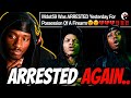 Mdot 59 & Woddy ARRESTED AGAIN For Gun Charges After Just Coming Home