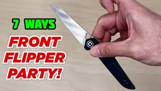 Opening a Front Flipper Knife 7 Different Ways