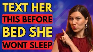 Say These 6 Good Night Messages and She’ll Think About You All Night