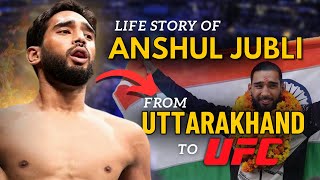 The Lifestory of Anshul Jubli | Indian🇮🇳 UFC Fighter from Uttarakhand