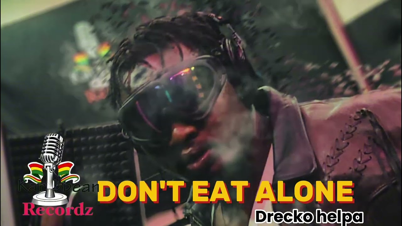 DRECKO HELPA  - DON'T EAT ALONE (OFFICIAL AUDIO)