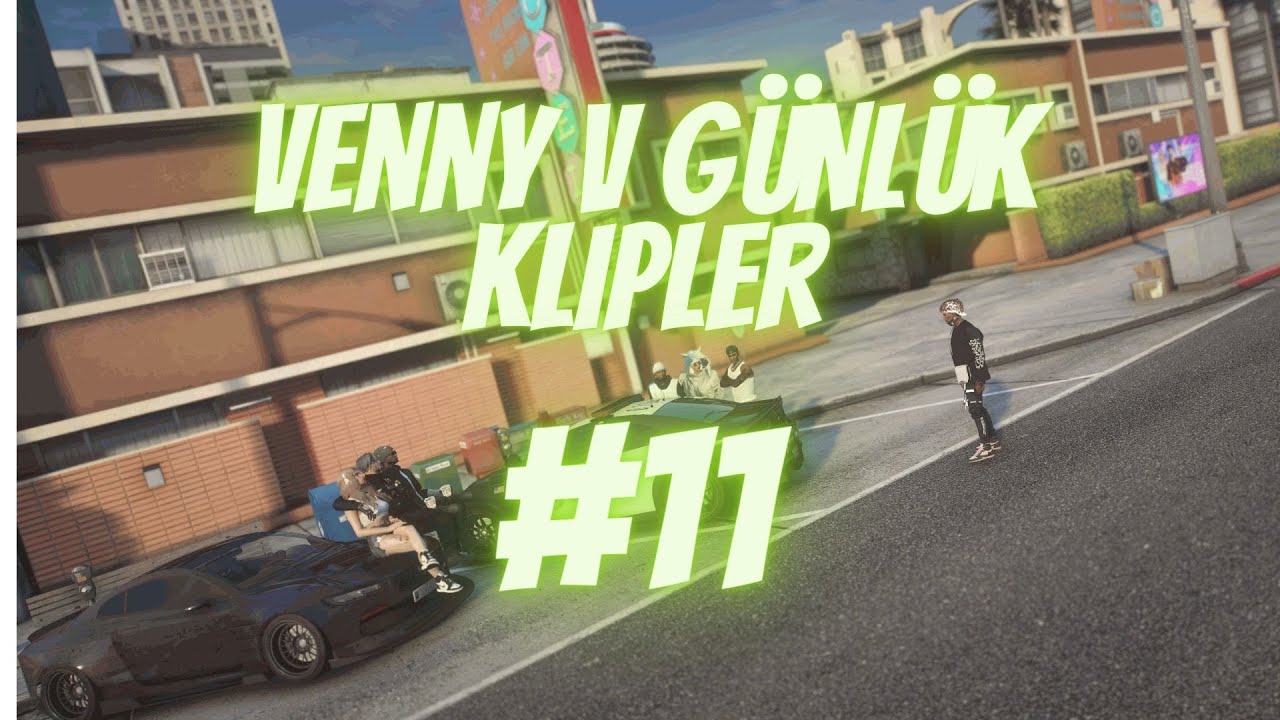 VennyV Roleplay Günlük Klipler | #11 | 14-18 Ocak |