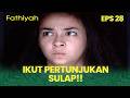 Fathiyah ikut pertunjukan sulap | FATHIYAH | EPS 28 | PART 2