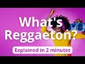 What is Reggaeton? Reggaeton Explained in 2 Minutes (Music Theory)