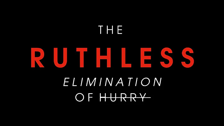 The Ruthless Elimination of Hurry | The Great Enemy of the Spiritual Life