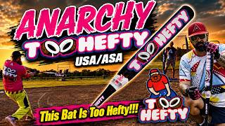 2026 Anarchy Too Hefty End Loaded USA/ASA Slowpitch Softball Bat Review