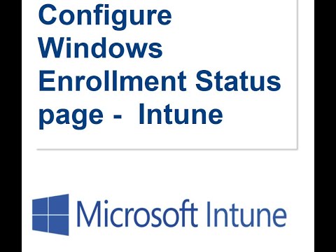 Configure Windows Enrollment Status page -  Intune