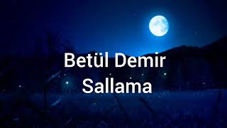 Betül Demir - Sallama (Official Audio)