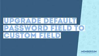 How to Migrate Passwords to a Custom Password Field