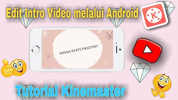 Cara Membuat Intro Video Youtube Sederhana melalui Android #6