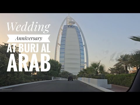 Wedding Anniversary at Burj al Arab