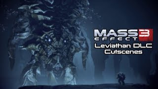Mass Effect 3 Cutscenes | Leviathan DLC