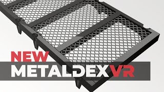 Metaldex™ VR