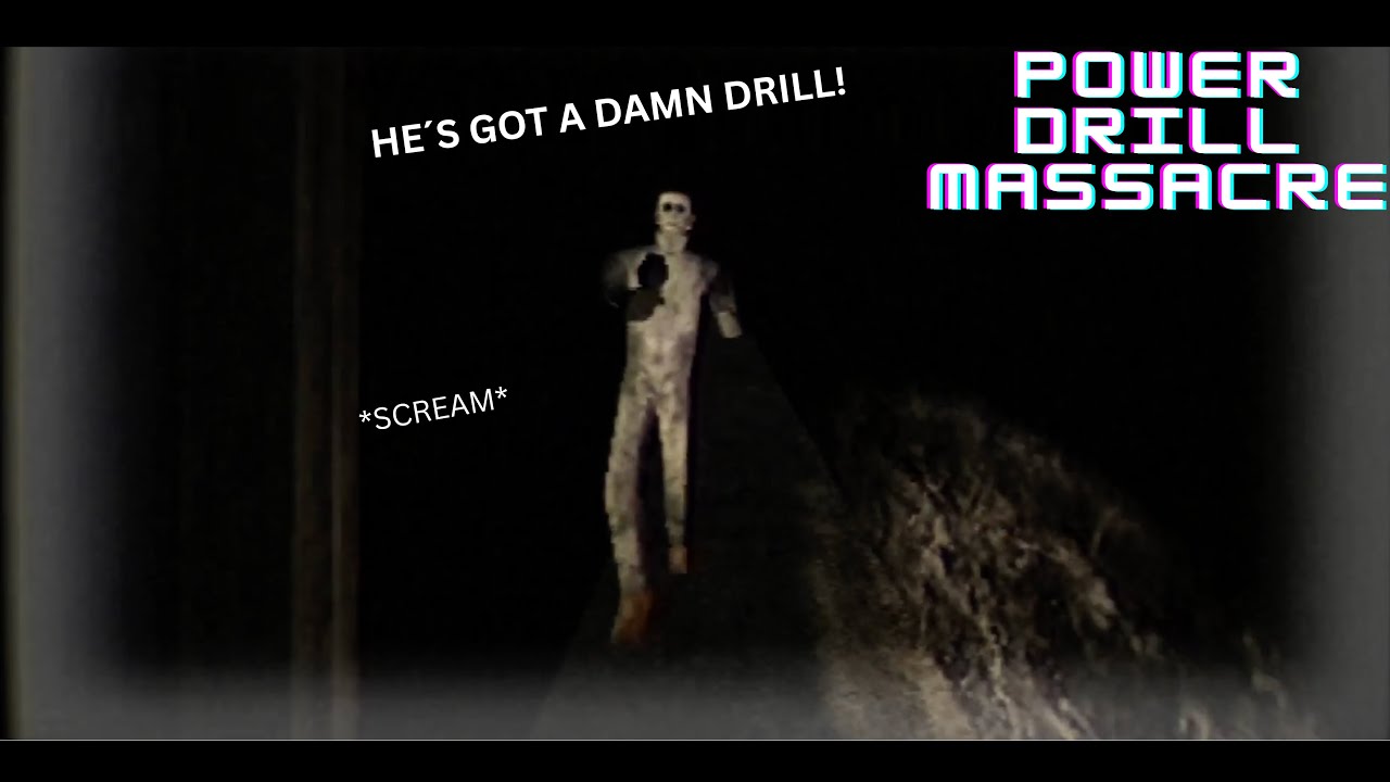 OH MA GAWD HE´S GOT A DRILL! - Power Drill Massacre