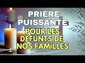 PRIÈRE pour LES DÉFUNTS DE NOS FAMILLES ✨ Prière pour la Paix des Âmes de Nos Proches Décédés