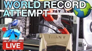 Live: Titan V - Attempting World Record Overclock (Top 10)