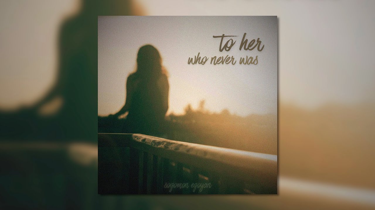 To Her Who Never Was – A Fantasy Piano Piece by Sogomon Egoyan