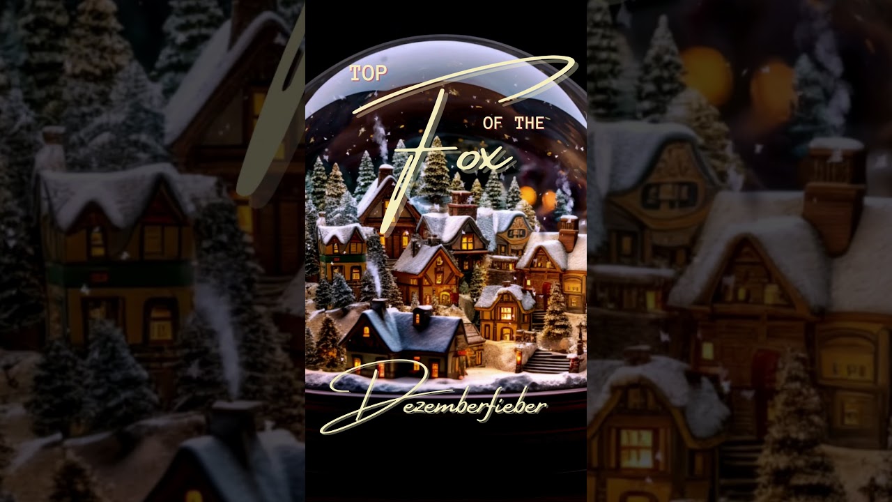 Top Of The Fox - Dezemberfieber 