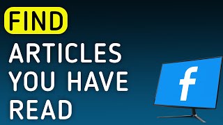 Details How to Find Articles You Have Read On Facebook On PC (New Update) Update
