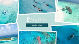 Maldive Blog Movements| Blogific | #Blogger