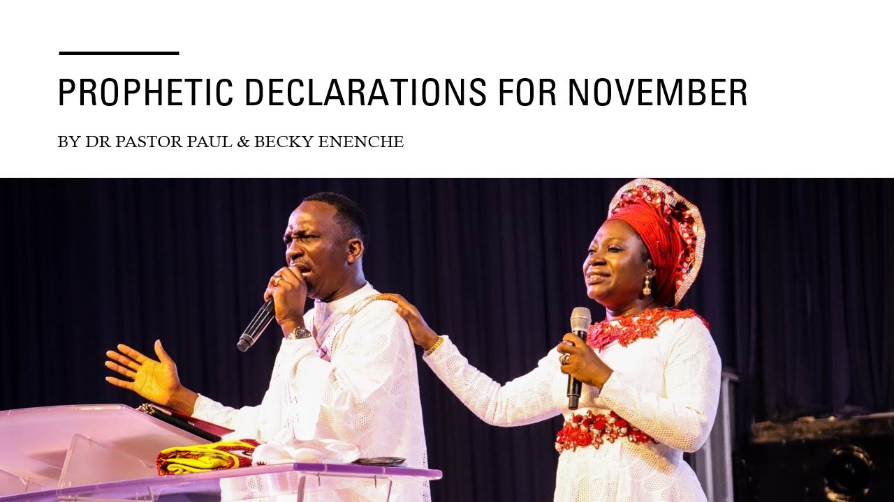 November 2021 Prophetic Blessings & Declarations || Dr Pastor Paul ...