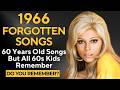 Did You Know These 15 Songs From 1966 Are TURNING 60 YEARS OLD