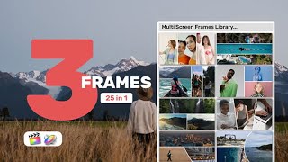 Multi Screen Frames Library - 3 Frames for Apple Motion and FCPX