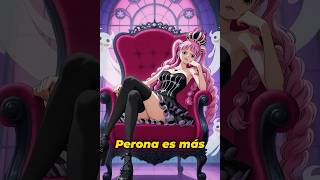 ¿POR QUÉ PERONA ES MÁS PELIGROSA DE LO QUE PARECE? - ONE PIECE