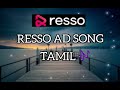 Resso ad song tamilthalli pogatheyawaited song