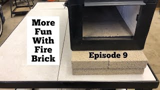More Fun with Fire Brick and Anvil Updates (EP 9)