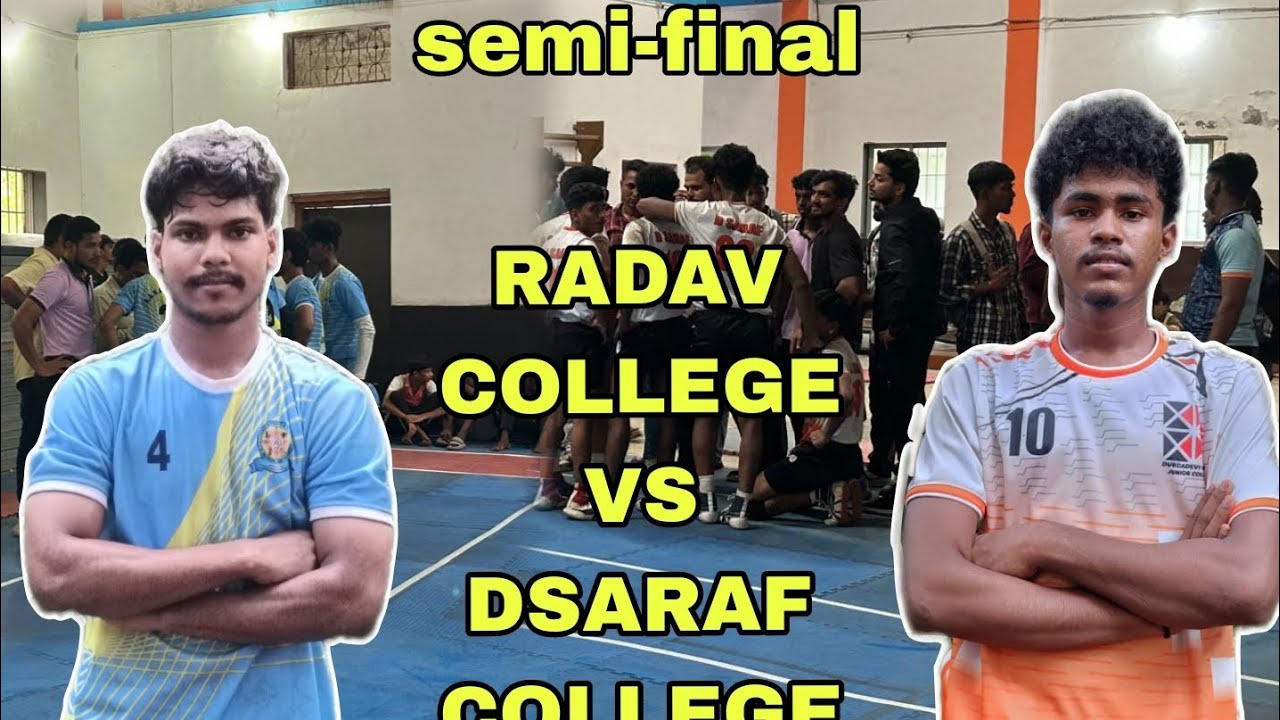 Radav Coll HIGH VOLTAGE ⚡ Semi-final RADAV COLLEGE VS DSARAF COLLEGE #video # ...