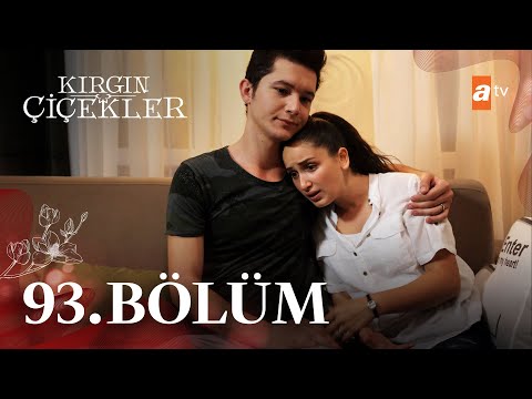 Kırgın Çiçekler 93. Bölüm @atvturkiye
