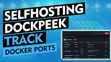 See What Ports Your Containers Use with Dockpeek | Self-Hosted Docker Port Monitor