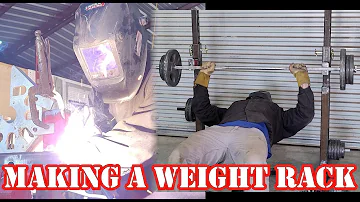 Weld a Bench Press Rack