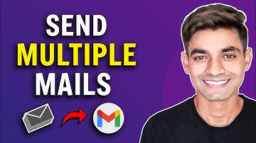 How To Send Multiple Emails At Once in Gmail 2025