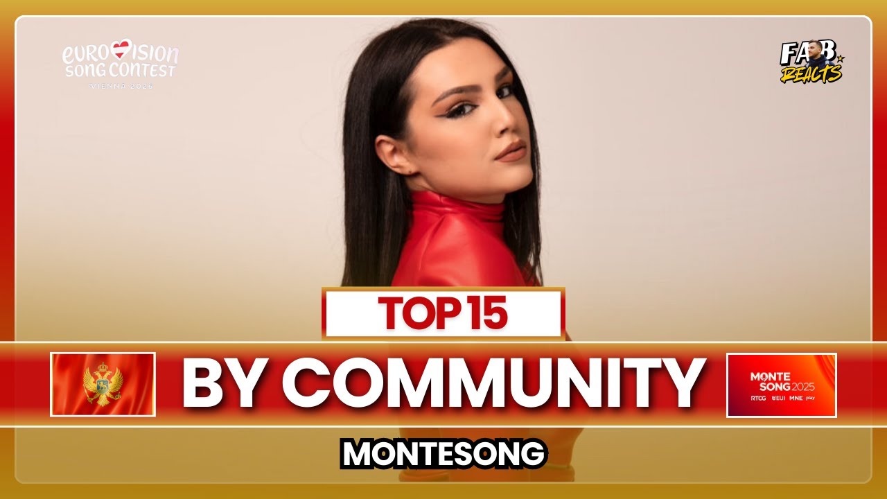 Top 15 By EUROVISION COMMUNITY - Montesong 2025: GRAND FINAL | MONTENEGRO 🇲🇪 ESC 2026 🎶😍 