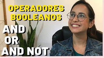 O QUE SÃO OPERADORES BOOLEANOS? Entendendo o AND, OR e AND NOT na revisão de literatura